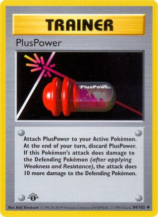 PlusPower 084/102 - 1st Edition Base Set