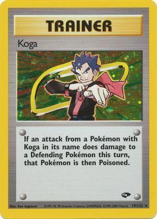 Koga 019/132 - Unlimited Holofoil Gym Challenge
