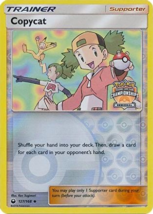 Copycat (Regional Championships) 127/168 - Reverse Holofoil League & Championship Cards