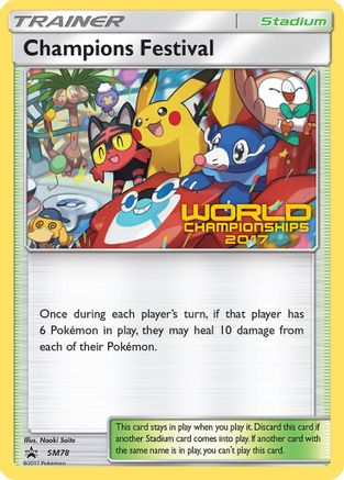 Champions Festival (World Championships 2017) SM78 SM Promos