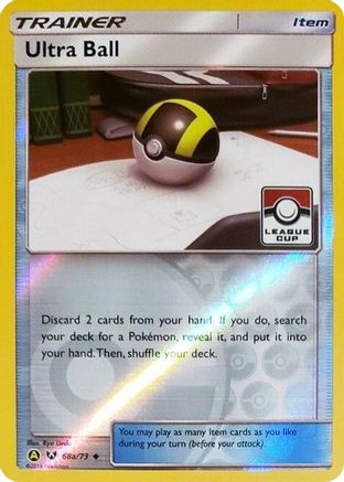 Ultra Ball (League Cup) 68a/073 - Reverse Holofoil League & Championship Cards