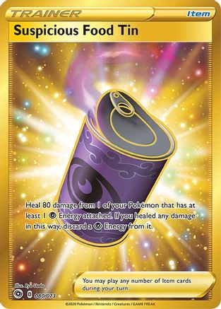 Suspicious Food Tin (Secret) 080/73 - Holofoil Champions Path