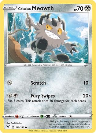 Galarian Meowth 112/185 - Reverse Holofoil Vivid Voltage