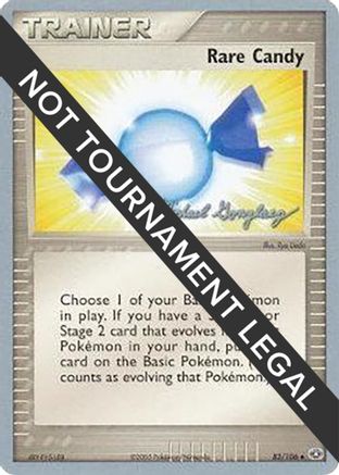Rare Candy - 2005 (Michael Gonzalez) 083 World Championship Decks