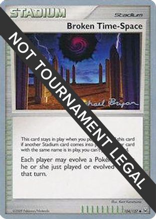 Broken Time-Space - 2010 (Mychael Bryan) 104 World Championship Decks