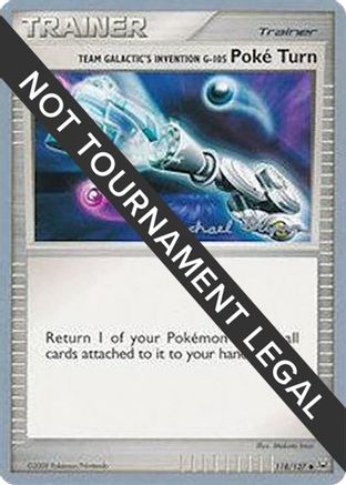 Team Galactic's Invention G-105 Poke Turn - 2010 (Mychael Bryan) 118 World Championship Decks
