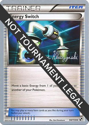 Energy Switch - 2013 (Jason Klaczynski) 094 World Championship Decks