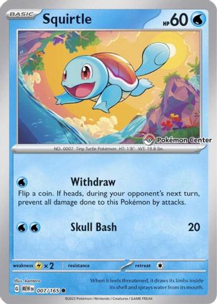 Squirtle (Pokemon Center Exclusive) 007/165 - Reverse Holofoil Miscellaneous Cards & Products