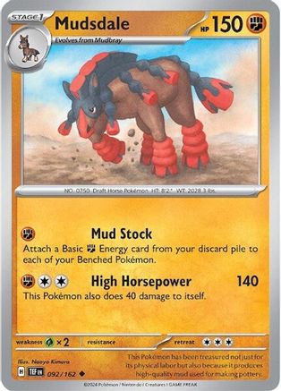 Mudsdale 092/162 - Reverse Holofoil Temporal Forces