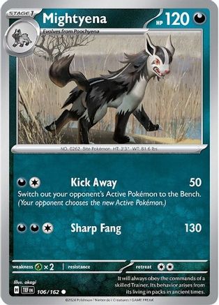 Mightyena 106/162 - Reverse Holofoil Temporal Forces
