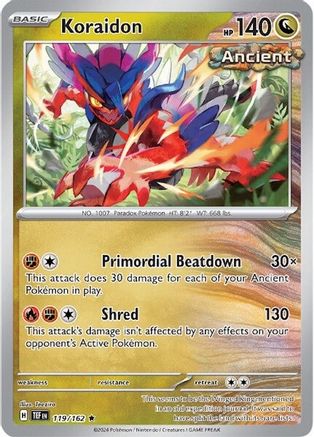 Koraidon 119/162 - Reverse Holofoil Temporal Forces