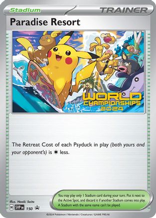 Paradise Resort (World Championships 2024) 150 SV Scarlet & Violet Promo Cards