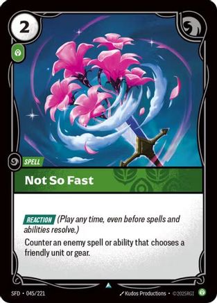 Not So Fast 045/221 - Spiritforged