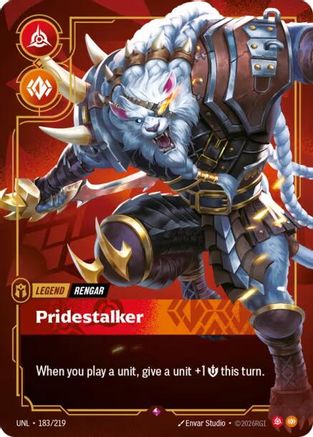 Rengar - Pridestalker 183/219 - Unleashed Foil
