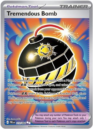 Tremendous Bomb 113/084 - Holofoil ME05 Pitch Black