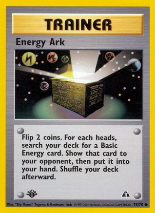 Energy Ark 075/75 - 1st Edition Neo Discovery
