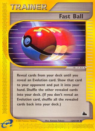 Fast Ball 124/144 - Reverse Holofoil Skyridge