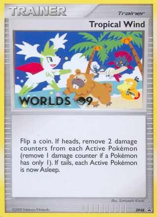 Tropical Wind (Worlds 09) DP48 Diamond and Pearl Promos