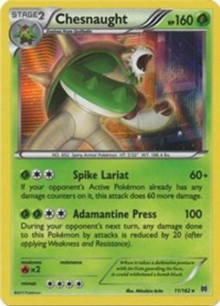 Chesnaught 011/162  - Holofoil XY  BREAKthrough