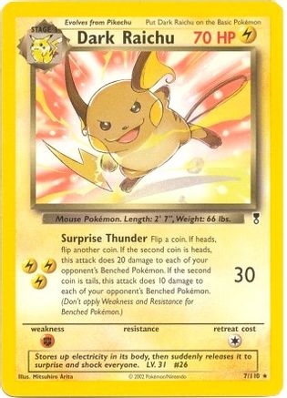 Dark Raichu (WotC Legendary Collection) 007/110  Deck Exclusives