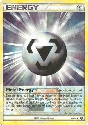 Metal Energy (Special) (Special) - 80/90  080/90  - Reverse Holofoil League & Championship Cards
