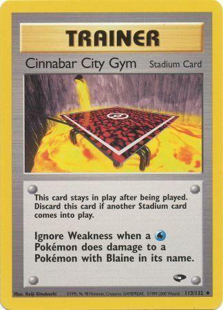 Cinnabar City Gym 113/132 - Unlimited Gym Challenge