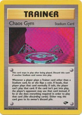 Chaos Gym 102/132 - Unlimited Gym Challenge