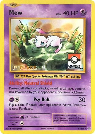 Mew (League Challenge) [1st Place] 053/108  - Holofoil League & Championship Cards
