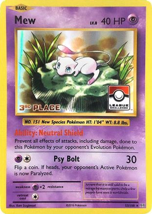 Mew (League Challenge) [3rd Place] 053/108  - Holofoil League & Championship Cards