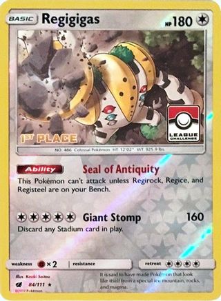 Regigigas (League Challenge) [1st Place] 084/111  - Reverse Holofoil League & Championship Cards