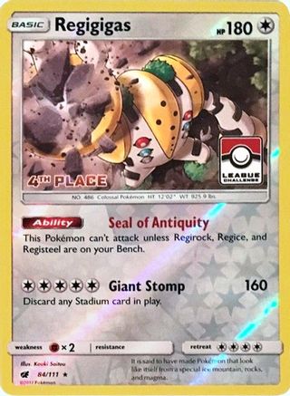 Regigigas (League Challenge) [4th Place] 084/111  - Reverse Holofoil League & Championship Cards