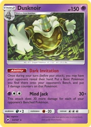 Dusknoir (SM Burning Shadows) 053/147  Deck Exclusives