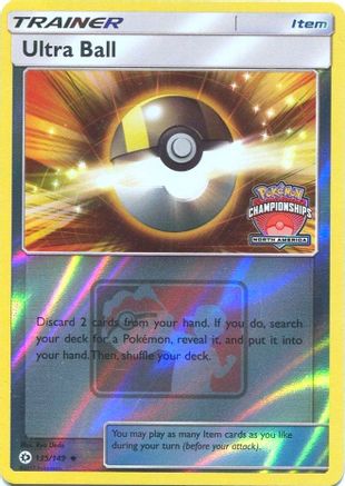 Ultra Ball (North America Championships) 135/149  - Reverse Holofoil League & Championship Cards