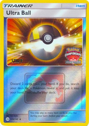 Ultra Ball (North America Championships) [Staff] 135/149  - Reverse Holofoil League & Championship Cards