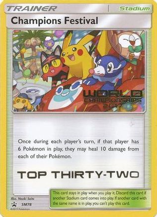 Champions Festival (World Championships 2017) [Top Thirty-Two] SM78  SM Promos