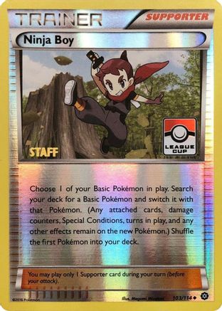 Ninja Boy (League Cup) [Staff] 103/114  - Reverse Holofoil League & Championship Cards