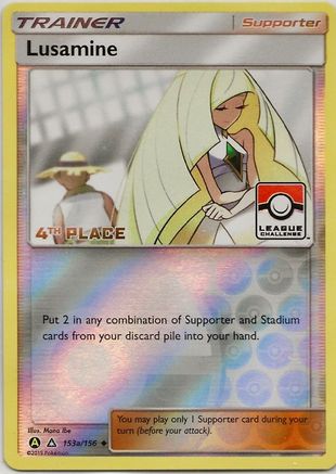 Lusamine (League Challenge) [4th Place] 153a/156  - Reverse Holofoil League & Championship Cards