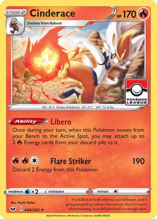 Cinderace (Pokemon League) 034/202  - Reverse Holofoil League & Championship Cards
