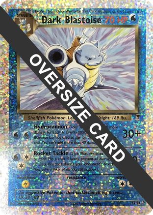 Dark Blastoise (Box Topper) 0S2/S4  - Reverse Holofoil Jumbo Cards