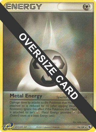 Metal Energy (EX Ruby & Sapphire) 094/109  - Holofoil Jumbo Cards