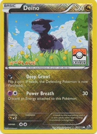 Deino (Pokemon League) [4th Place] 097/113  - Reverse Holofoil League & Championship Cards