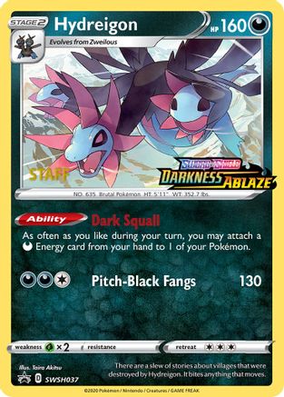 Hydreigon (Prerelease) [Staff] SWSH037  - Holofoil SWSH Sword & Shield Promo Cards