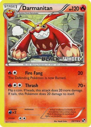 Darmanitan (Prerelease) 025/114  - Holofoil Black and White Promos