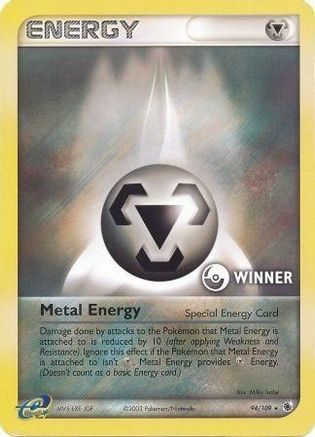 Metal Energy (Special) (Special) - 94/109 [Winner] 094/109  - Holofoil League & Championship Cards