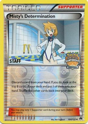 Misty's Determination (Regional Championships) [Staff] 104/122  - Reverse Holofoil League & Championship Cards