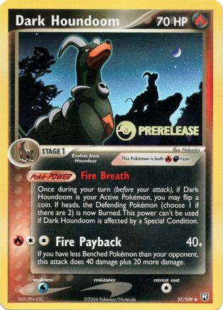Dark Houndoom (Prerelease) 037/109  - Holofoil Nintendo Promos