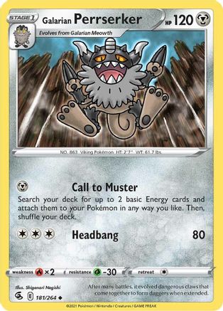 Galarian Perrserker 181/264 Fusion Strike