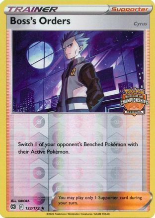 Boss's Orders (Regional Championships) 132/172  - Reverse Holofoil League & Championship Cards