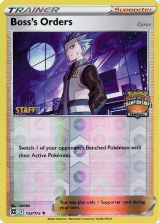 Boss's Orders (Regional Championships) [Staff] 132/172  - Reverse Holofoil League & Championship Cards