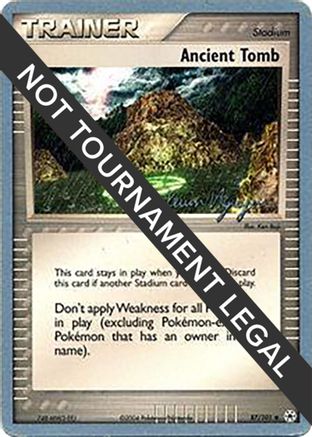 Ancient Tomb - 2004 (Kevin Nguyen) 087  World Championship Decks